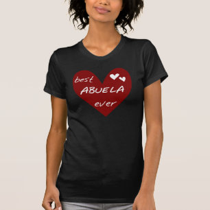 Red Heart Best Abuela Ever T-shirts and Gifts