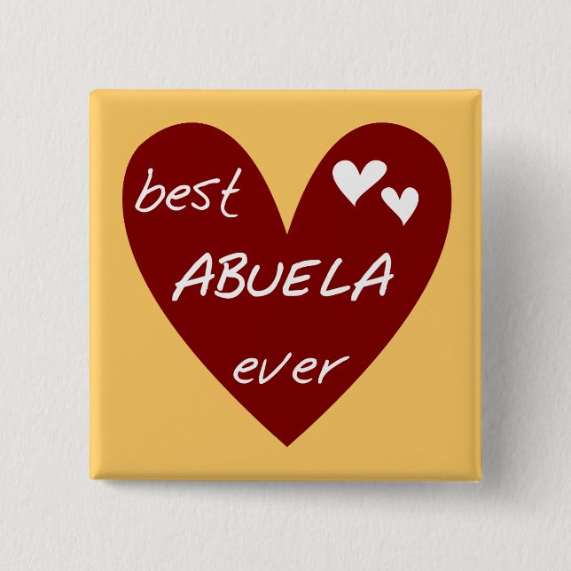 Red Heart Best Abuela Ever T-shirts and Gifts Button (Front)