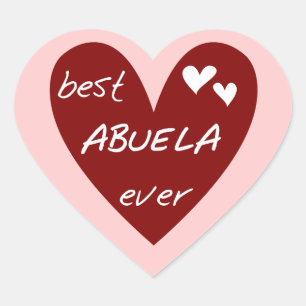 Red Heart Best Abuela Ever T-shirts and Gifts Heart Sticker