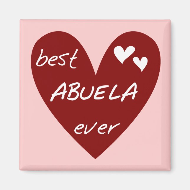 Red Heart Best Abuela Ever T-shirts and Gifts Magnet (Front)