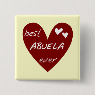 Red Heart Best Abuela Ever T-shirts and Gifts Pinback Button