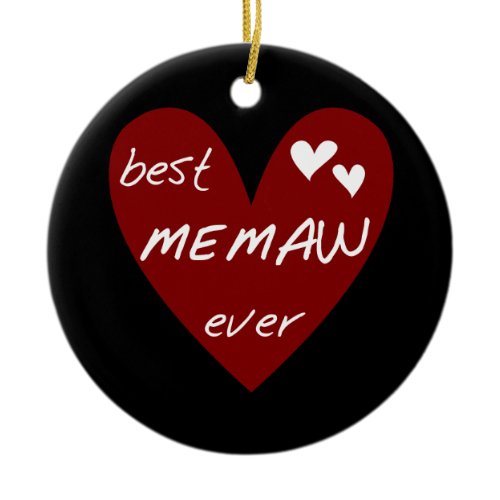 Red Heart Best Memaw Ever T-shirts and Gifts Ceramic Ornament