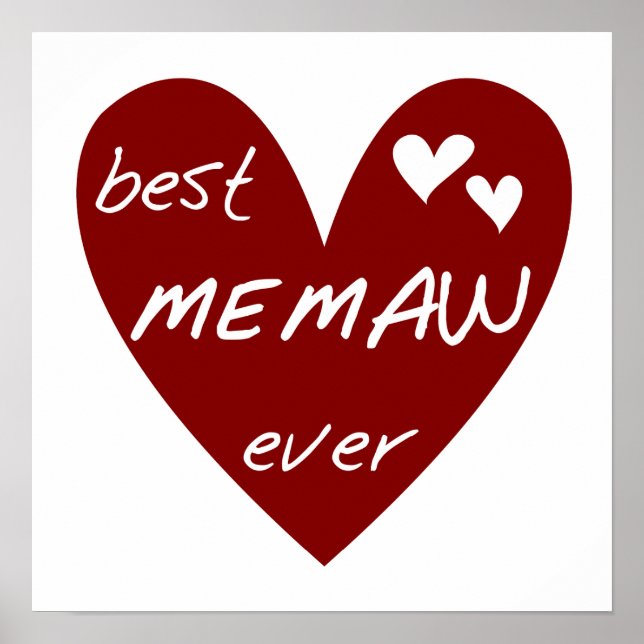 Red Heart Best Memaw Ever T-shirts and Gifts Poster (Front)