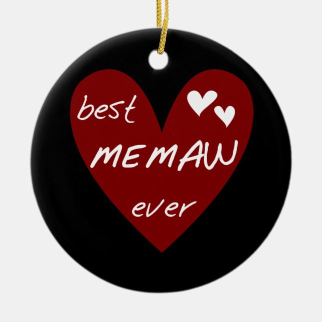 Red Heart Best Memaw Ever Tshirts and Gifts Ceramic Ornament (Front)