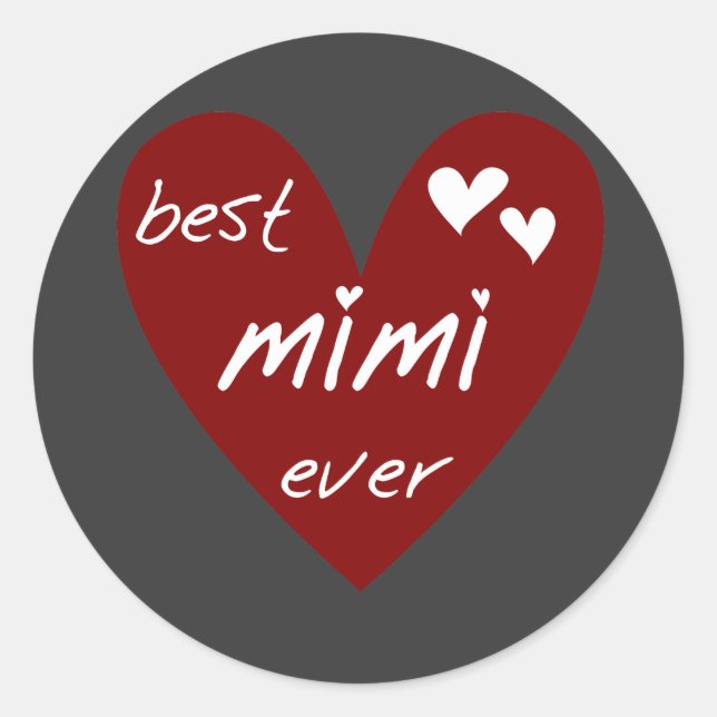 Red Heart Best Mimi Ever Tshirts and Gifts Classic Round Sticker (Front)