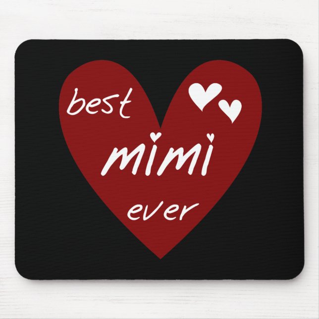 Red Heart Best Mimi Ever Tshirts and Gifts Mouse Pad (Front)