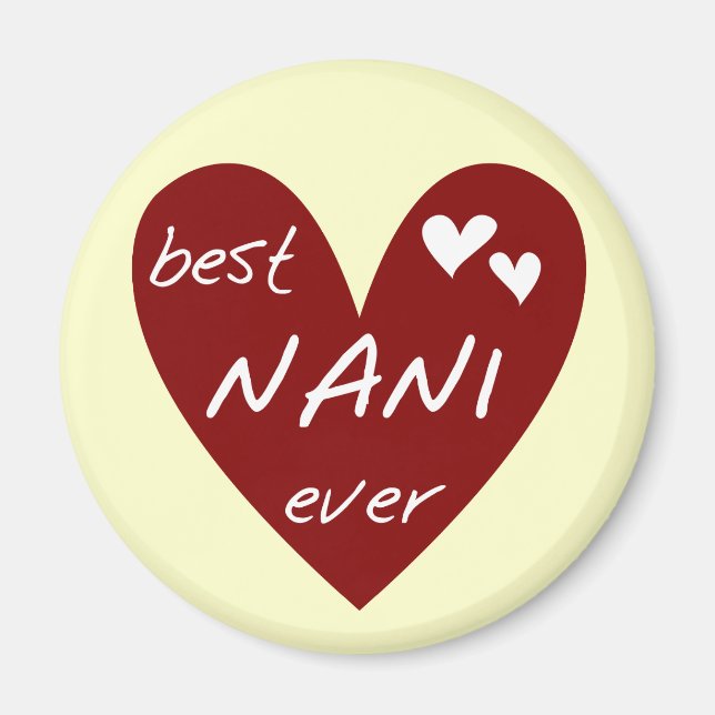 Red Heart Best Nani Ever T-shirts and GIfts Magnet (Front)