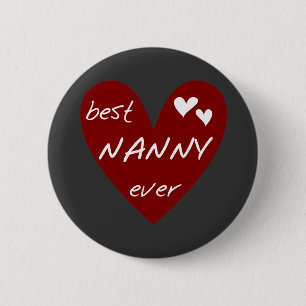 Red Heart Best Nanny Ever T-shirts and Gifts Button
