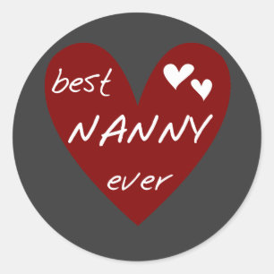 Red Heart Best Nanny Ever T-shirts and Gifts Classic Round Sticker