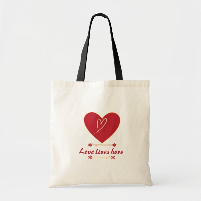 Red Heart Floral Design – “Love Lives Here”  Tote Bag (Front)