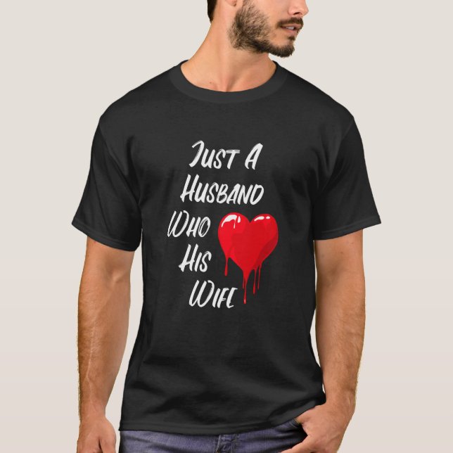 Red Heart Message Of Love Husband Valentine's Day T-Shirt (Front)