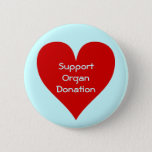 Red Heart Organ Donation Supporter Pin at Zazzle