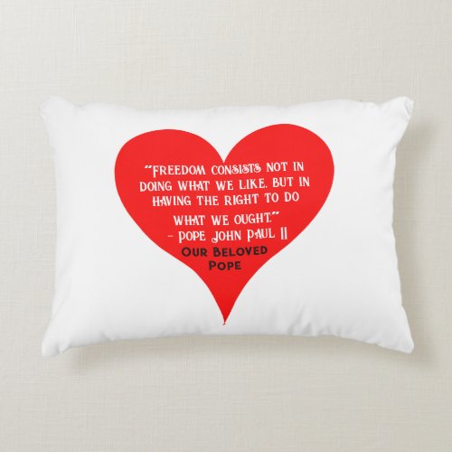 Red Heart Pope John Paul II Freedom Quote Accent Pillow