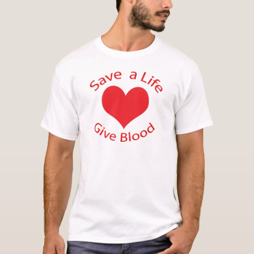 Red heart save a life give blood donation t_shirt
