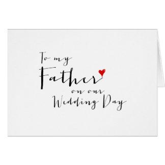 Red Heart To My Father on My Wedding Day Card