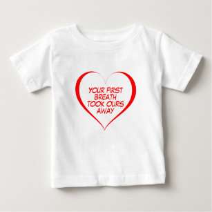 Red Heart, Your Breath Took Ours Away Baby T-Shirt