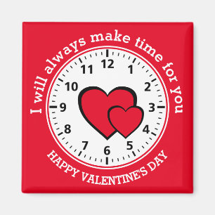 Red Hearts ALWAYS MAKE TIME FOR YOU Valentine Magnet