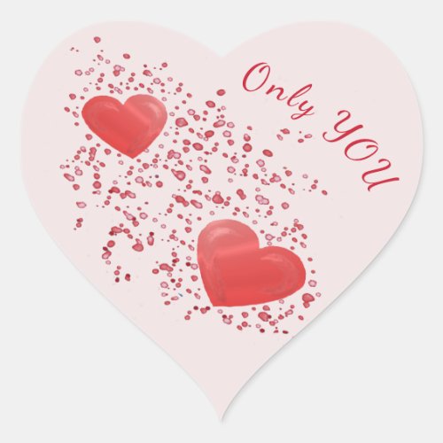 Red Hearts and Sparkles Only You Valentine Heart Sticker