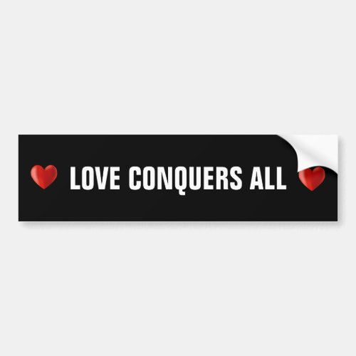 Red Hearts  Love Conquers All Text on Black Bumper Sticker