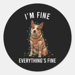 Red Heeler Christmas I'm Fine Everything Is Fine Classic Round Sticker
