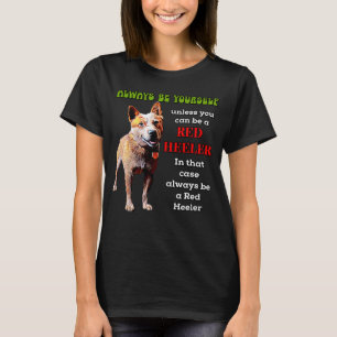 Red Heeler Dog Owners Cattle Dog I Love Red Heele T-Shirt