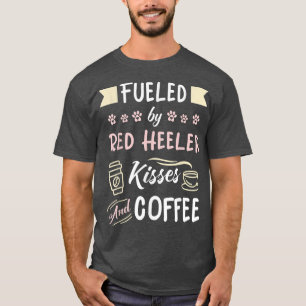 Red Heeler Mom Australian Cattle Dog Coffee Lover  T-Shirt