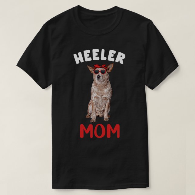 Red Heeler Mom Mama Australian Cattle Dog Lover Ow T-Shirt (Design Front)