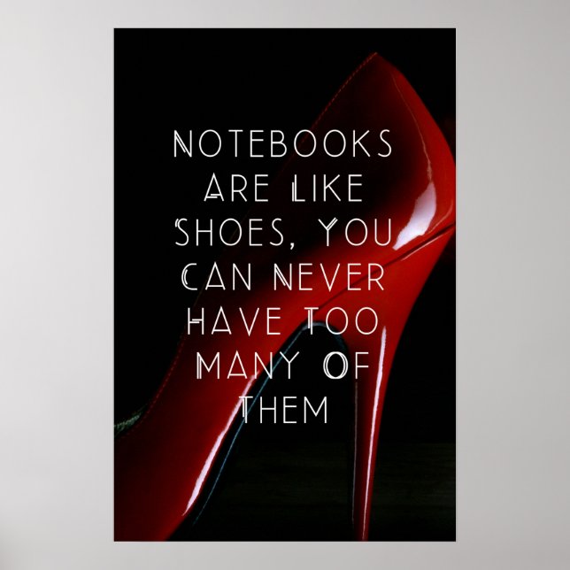 Red Heels Notebooks are like shoes poster wall art (Front)