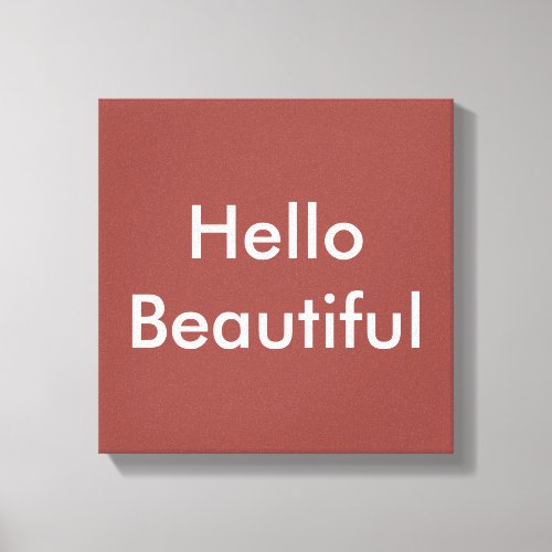 Red Hello Beautiful Canvas Print