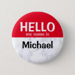 Red Hello My Name Is Personalized Pin Button at Zazzle