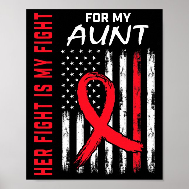 Red Her Fight Aunt Heart Disease Awareness Usa Fla Poster (Front)