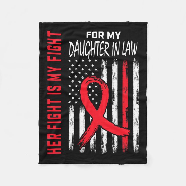Red Her Fight Daughter In Law Heart Disease Us Fla Fleece Blanket (Front)