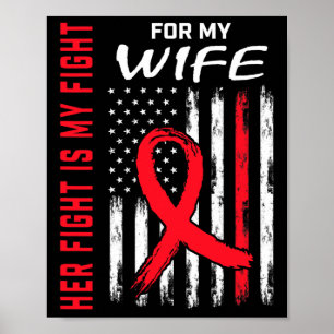 Red Her Fight Is My Fight Wife Heart Disease Aware Poster