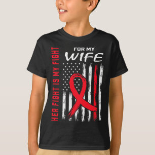 Red Her Fight Is My Fight Wife Heart Disease Aware T-Shirt
