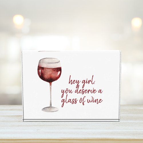 Red Hey Girl You Deserve A Glass Of Wine Quote Photo Block