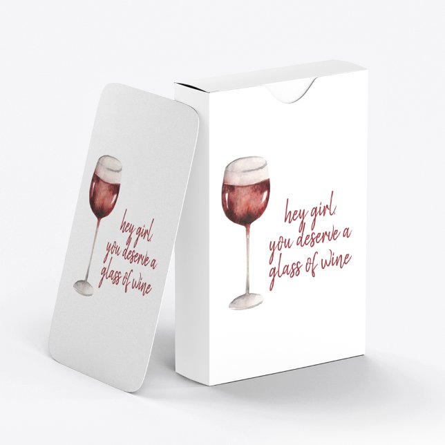 Red Hey Girl You Deserve A Glass Of Wine Quote Poker Cards (Creator Uploaded)