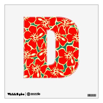 Red Hibiscus Floral Luau Tropical Initial Letter D Wall Sticker by machomedesigns at Zazzle