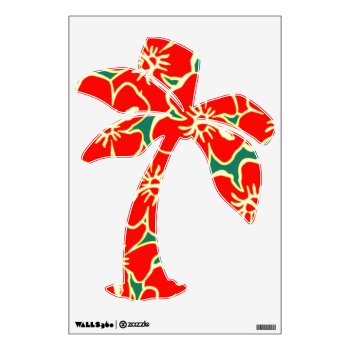 Red Hibiscus Floral Tropical Luau Palm Tree Wall Sticker by machomedesigns at Zazzle