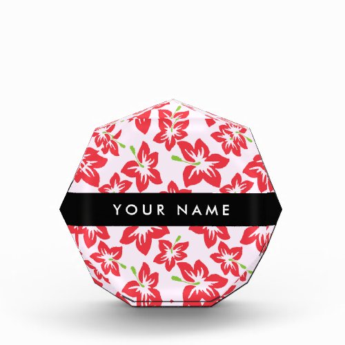 Red Hibiscus Red Flowers Your Name Acrylic Award