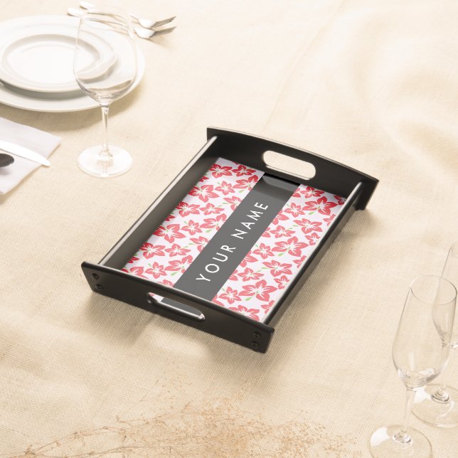 Red Hibiscus, Red Flowers, Your Name Serving Tray (Front)