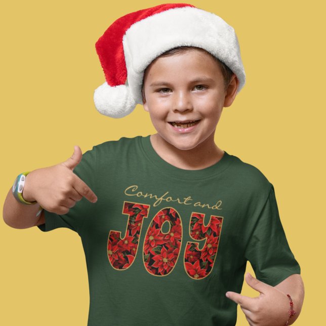 Red Holiday Christmas Poinsettia Comfort & Joy T-Shirt (Creator Uploaded)