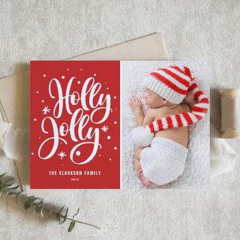 Red Holly Jolly Hand Lettering Baby Photo Holiday Card by misstallulah at Zazzle