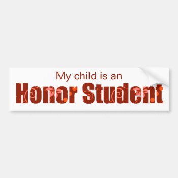 Red Honor Student Bumper Sticker by Lilleaf at Zazzle