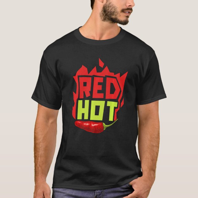 Red Hot Chili Flavor Spicy Food  Chipotle Squad T-Shirt (Front)