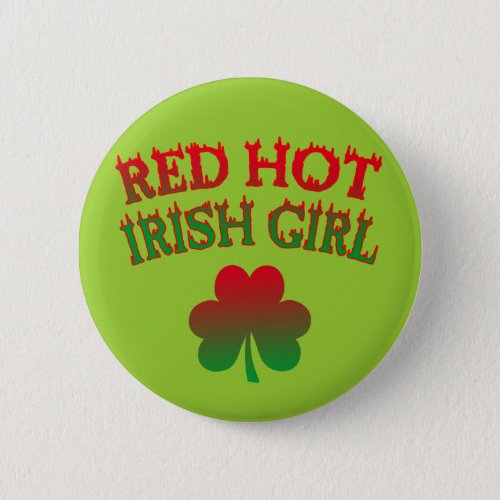 Red Hot Irish Girl Button