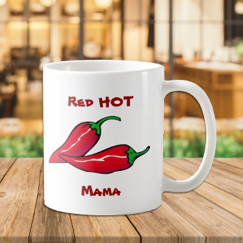 Red Hot Mama Mug by Westerngirl2 at Zazzle