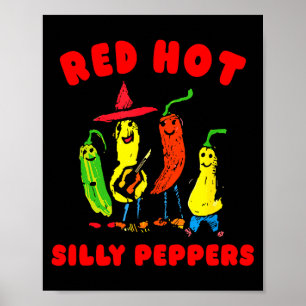 Red Hot Silly Peppers, Funny Poster