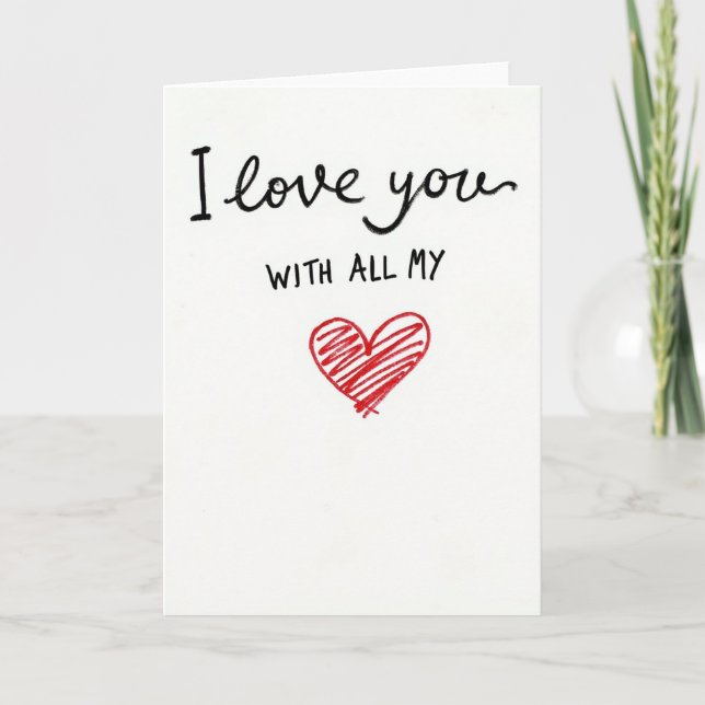 Red I Love You With All My Heart Card (Front)