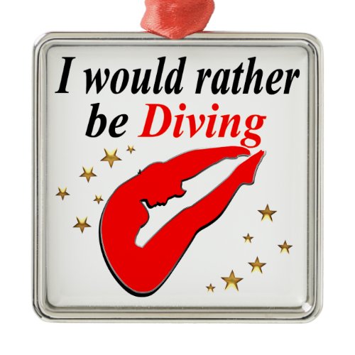 RED I WOULD RATHER BE DIVING INSPIRATIONAL DESIGN METAL ORNAMENT