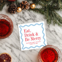 Red Ice Blue Eat Drink and Be Merry Wavy Square